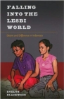 Image for Falling into the Lesbi World : Desire and Difference in Indonesia
