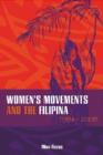 Image for Women&#39;s Movements and the Filipina