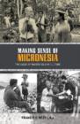 Image for Making Sense of Micronesia : The Logic of Pacific Island Culture