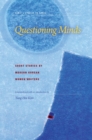 Image for Questioning Minds : Short Stories by Modern Korean Women Writers