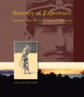 Image for Ancestry of Experience : A Journey into Hawaiian Ways of Knowing