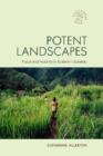 Image for Potent Landscapes : Place and Mobility in Eastern Indonesia