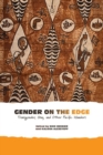 Image for Gender on the Edge : Transgender, Gay, and Other Pacific Islanders