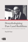 Image for Demythologizing Pure Land Buddhism  : Yasuda Rijin and the Shin Buddhist tradition