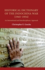 Image for Historical Dictionary of the Indochina War (1945-1954) : An International and Interdisciplinary Approach