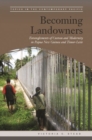 Image for Becoming Landowners : Entanglements of Custom and Modernity in Papua New Guinea and Timor-Leste