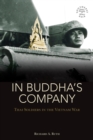 Image for In Buddha&#39;s company  : Thai soldiers in the Vietnam War
