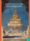 Image for Chinese Architecture and the Beaux-Arts