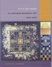 Image for Faith and Power in Japanese Buddhist Art, 1600–2005
