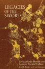 Image for Legacies of the Sword : The Kashima-Shinryu and Samurai Martial Culture