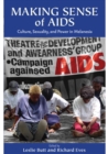 Image for Making Sense of AIDS : Culture, Sexuality, and Power in Melanesia
