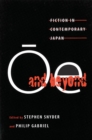 Image for Oe and Beyond : Fiction in Contemporary Japan