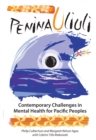 Image for Penina Uliuli : Contemporary Challenges in Mental Health for Pacific Peoples