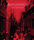 Image for Remaking the Chinese City : Modernity and National Identity, 1900-1950
