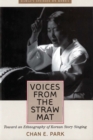 Image for Voices from the Straw Mat : Toward an Ethnography of Korean Story Singing