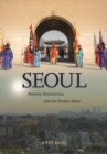 Image for Seoul : Memory, Reinvention, and the Korean Wave