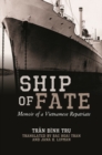 Image for Ship of Fate: Memoir of a Vietnamese Repatriate