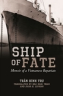 Image for Ship of fate  : memoir of a Vietnamese repatriate