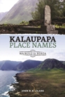 Image for Kalaupapa Place Names : Waikolu to Nihoa