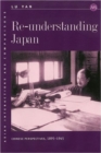 Image for Re-understanding Japan : Chinese Perspectives, 1895–1945