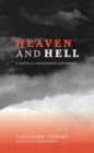 Image for Heaven and Hell : A Novel of a Manchukuo Childhood
