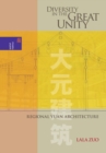 Image for Diversity in the Great Unity : Regional Yuan Architecture