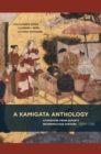Image for A Kamigata anthology  : literature from Japan&#39;s metropolitan centers, 1600-1750