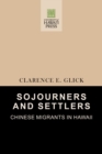 Image for Sojourners and Settlers: Chinese Migrants in Hawaii