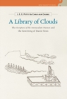 Image for A Library of Clouds : The Scripture of the Immaculate Numen and the Rewriting of Daoist Texts