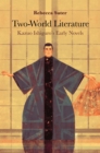 Image for Two-World Literature : Kazuo Ishiguro’s Early Novels