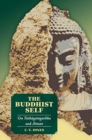 Image for The Buddhist Self : On Tathagatagarbha and Atman