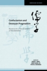 Image for Confucianism and Deweyan pragmatism  : resources for a new geopolitics of interdependence