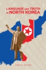 Image for Language and truth in North Korea