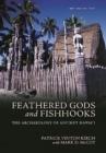 Image for Feathered Gods and Fishhooks : The Archaeology of Ancient Hawai‘i