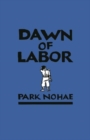 Image for Dawn of Labor