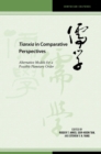 Image for Tianxia in Comparative Perspectives : Alternative Models for a Possible Planetary Order