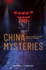Image for China Mysteries : Crime Novels from China’s Others