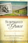 Image for Surprised by Grace