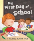Image for My First Day of School