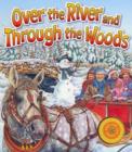 Image for Over the River &amp; Through the Woods