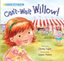 Image for Can&#39;t-wait Willow!