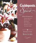 Image for Guideposts for the Spirit : Stories for Sisters