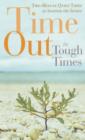 Image for Time Out in Tough Times