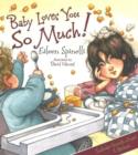 Image for Baby Loves You So Much!