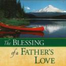 Image for Blessing of a Father&#39;s Love