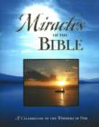 Image for Miracles of the Bible : A Celebration of the Wonders of God