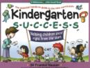 Image for Kindergarten Success : Helping Children Excel Right from the Start