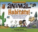 Image for Animal Habitats! : Learning About North American Animals and Plants Thru Art, Science and Creative Play