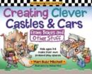 Image for Creating Clever Castles and Cars