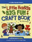 Image for Little Hands Big Fun Craft Book
